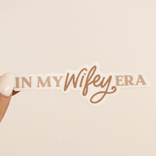 In My Wifey Era Sticker